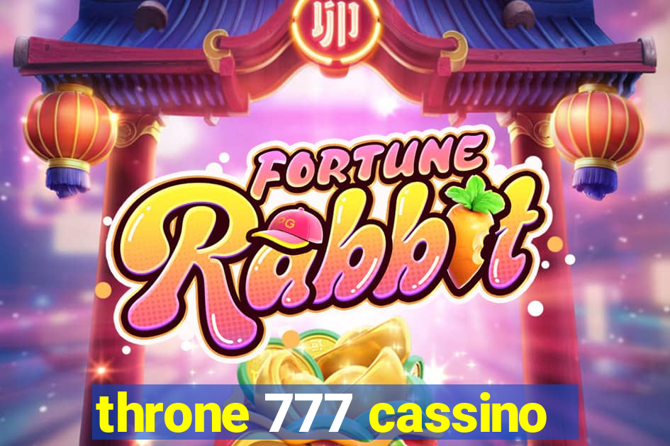 throne 777 cassino